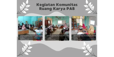 Kegiatan Komunitas Ruang Karya PAB